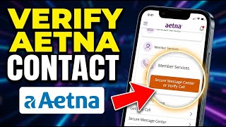 How to verify customer service contact with Aetna - Detailed Guide