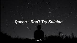 Queen - Don't Try Suicide - Lyrics