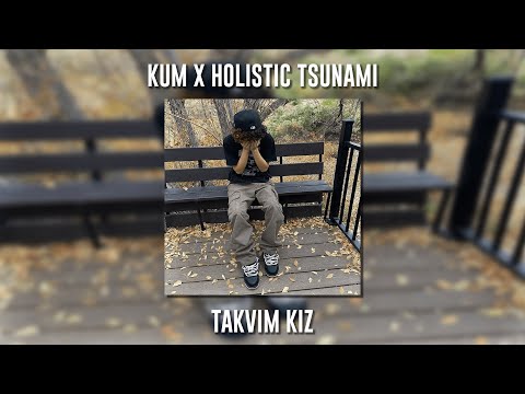 Kum, Holistic Tsunami - Takvim Kız