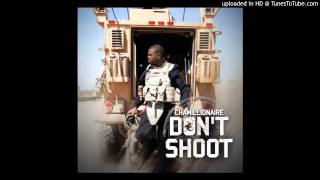 Chamillionaire - Don't Shoot