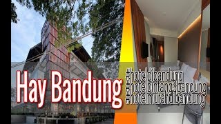 Hotel Review - HOTEL MEWAH TAPI GAK MAHAL DI BANDUNG