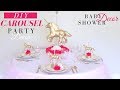 DIY Baby Shower Decoration Ideas | Carousel Party Ideas DIY Baby Shower Decoration Ideas | Carousel Party Ideas