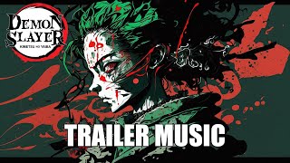 Demon Slayer: Season 3 | EPIC TRAILER MUSIC COVER