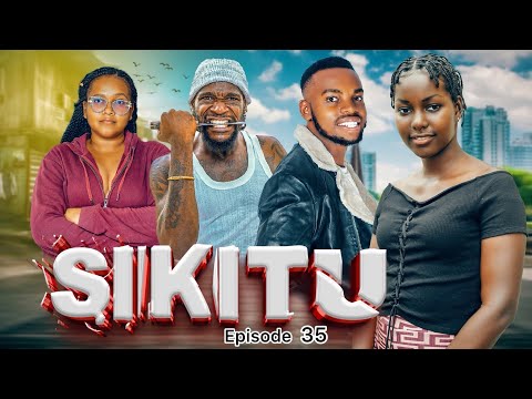 SIKITU I Ep 35 I