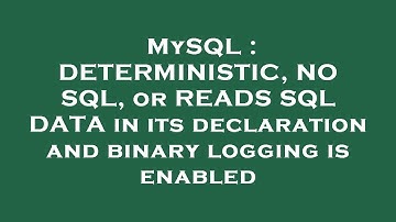 MySQL : DETERMINISTIC, NO SQL, or READS SQL DATA in its declaration and binary logging is enabled