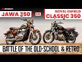 Royal enfield classic 350 vs jawa 350  the truly retro motorcycles face off in the real world 