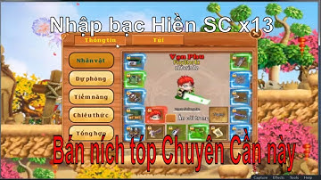 Làng Lá Phiêu Lưu Ký | Nhập Bạc Sever Hiền X13 - Bán Lô ních Làng lá đẹp cho ae mua | HTC game