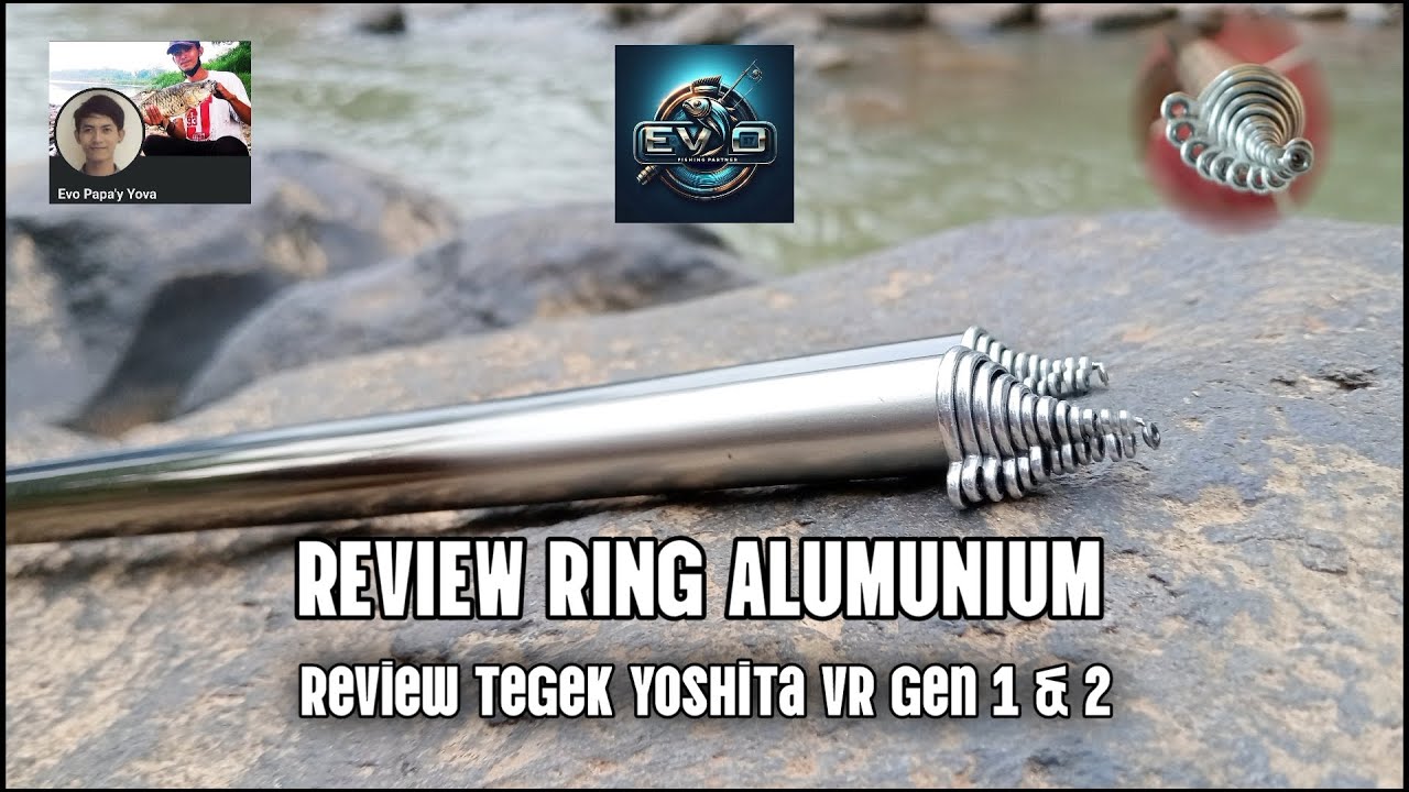 Review Tegek Yoshita VR Gen 1 & 2 || Review Ring Alumunium By EVO Costom