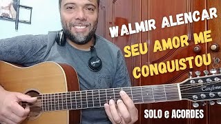 Vídeo de Seu amor me conquistou