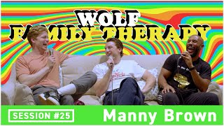 Wolf Family Therapy Podcast: Session #25 Manny Brown
