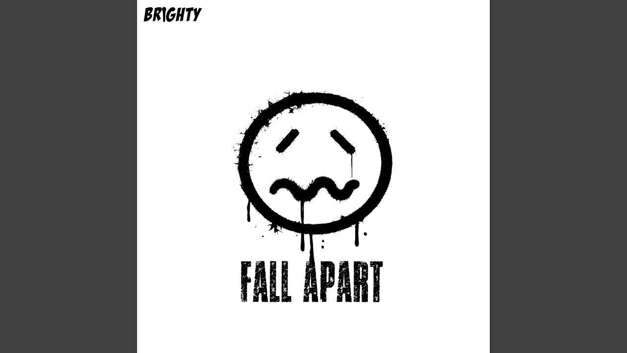 Watch Fall Apart on YouTube Watch Fall Apart on YouTube