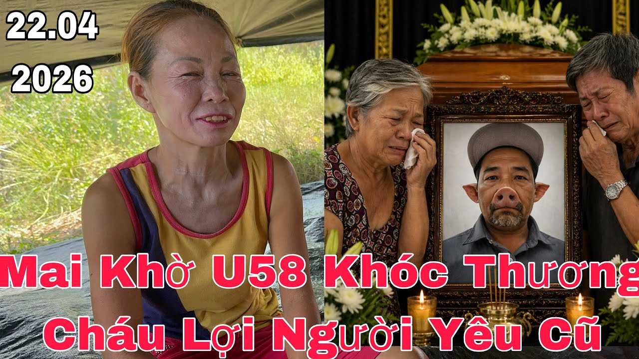 Mai Khờ U58 Khóc Thét Vì Mối Tình Đầu Cháu Lợi #yeucuocsong #giadinh #phimhay #thinhhanh