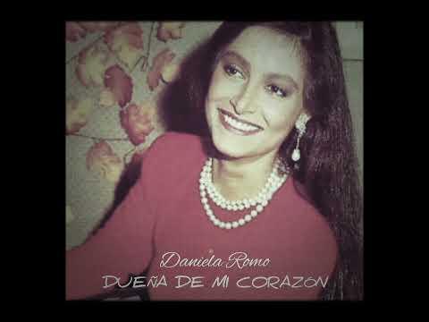 dueña de mi corazón - daniela romo