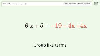 Linear equation with one unknown: Solve 2x+5=-19-4x step-by-step solution