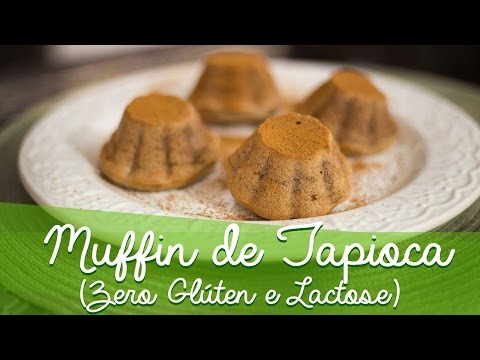 Muffin de Tapioca (Zero Glúten e Lactose)
