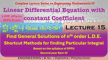 15-Lect -1 Unit - Complete Solution - LINEAR DIFFERENTIAL EQUATION- ENGG MATHS 3 (M3) - SPPU