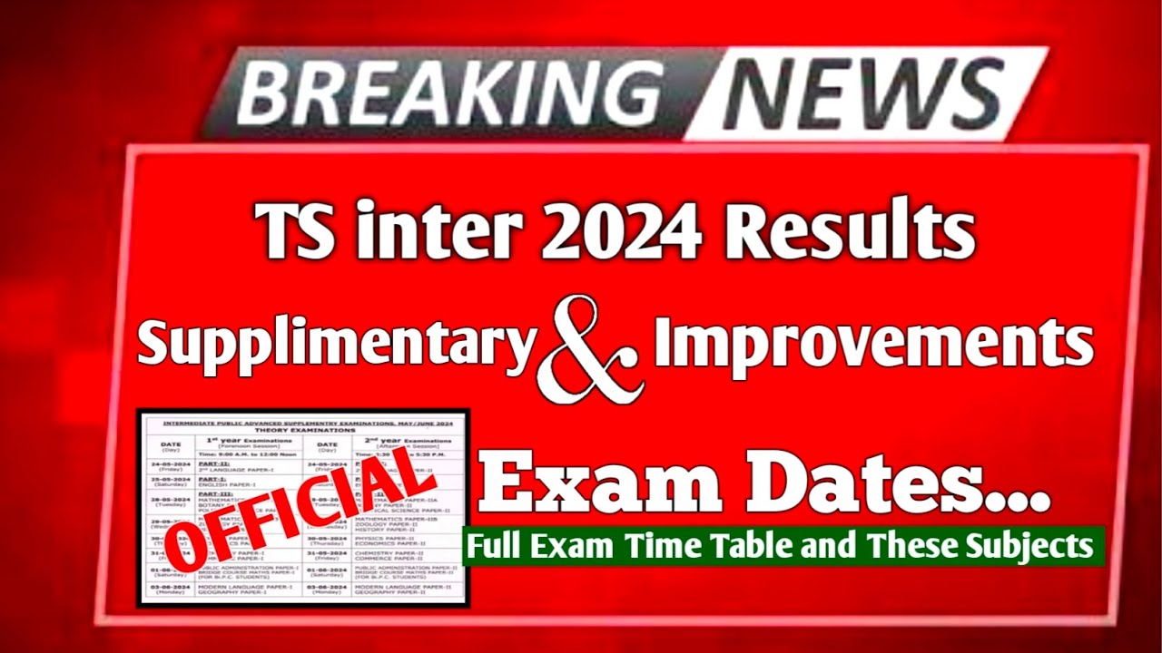 TS Intermediate Exams 2024 | Supplimentary & Improvements Time Table Released | OFFICIAL Announcemen