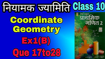 नियामक ज्यामिति coordinate geometry class 10 | Ex 1B Que 17to28 bharati bhawan Maths