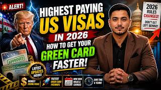 BREAKING 2026: Highest Paying US Visas in 2026: How to Transition to a Green Card Faster