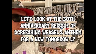 SCREECHING WEASEL - Anthem For A New Tomorrow 30th Anniversary