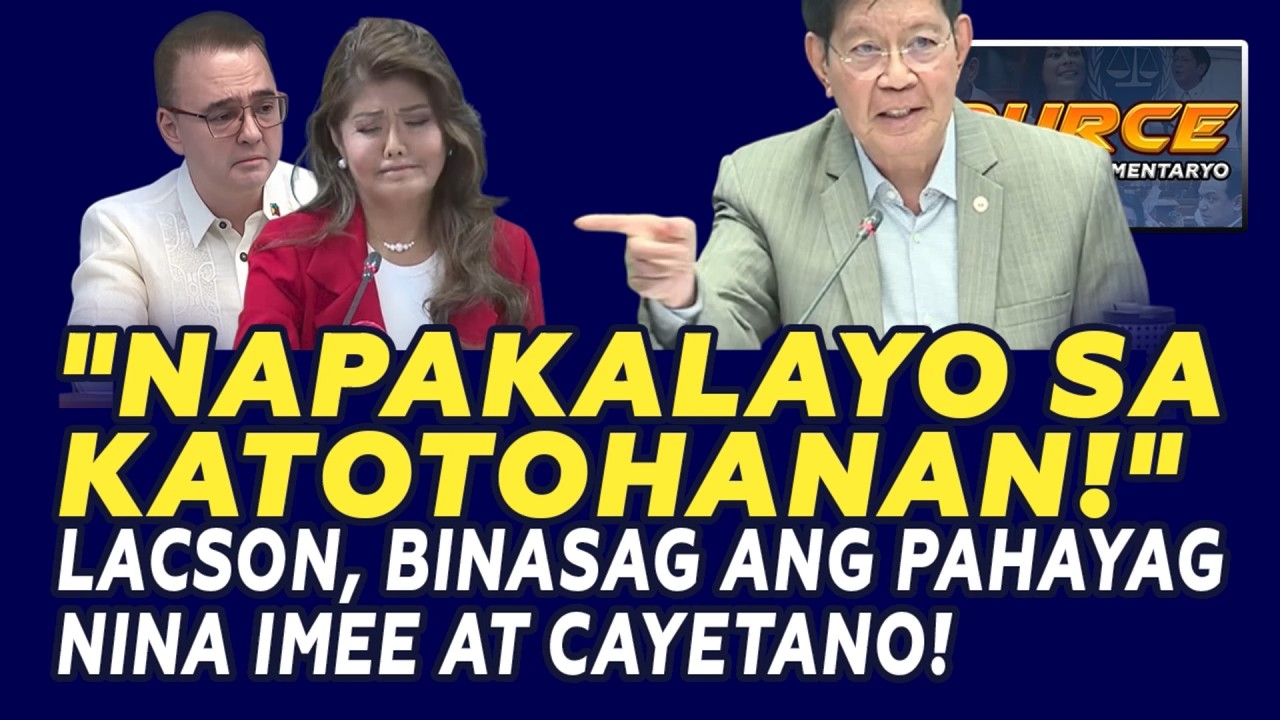 LACSON, BINASAG ANG PAHAYAG NINA MARCOS AT CAYETANO! "NAPAKALAYO SA KATOTOHANAN!"