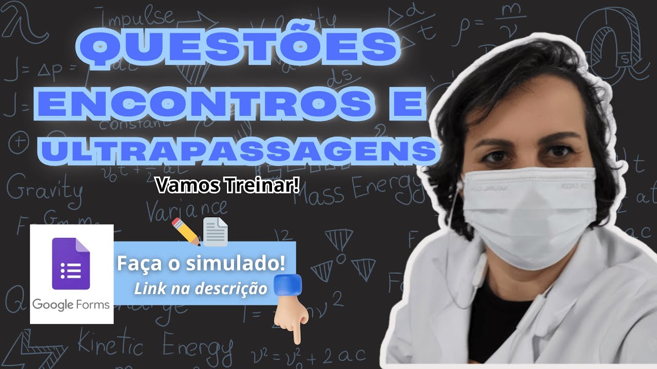 Aula 16 - M.U.: Você Sabe Resolver Encontros e Ultrapassagens? Teste Aqui!