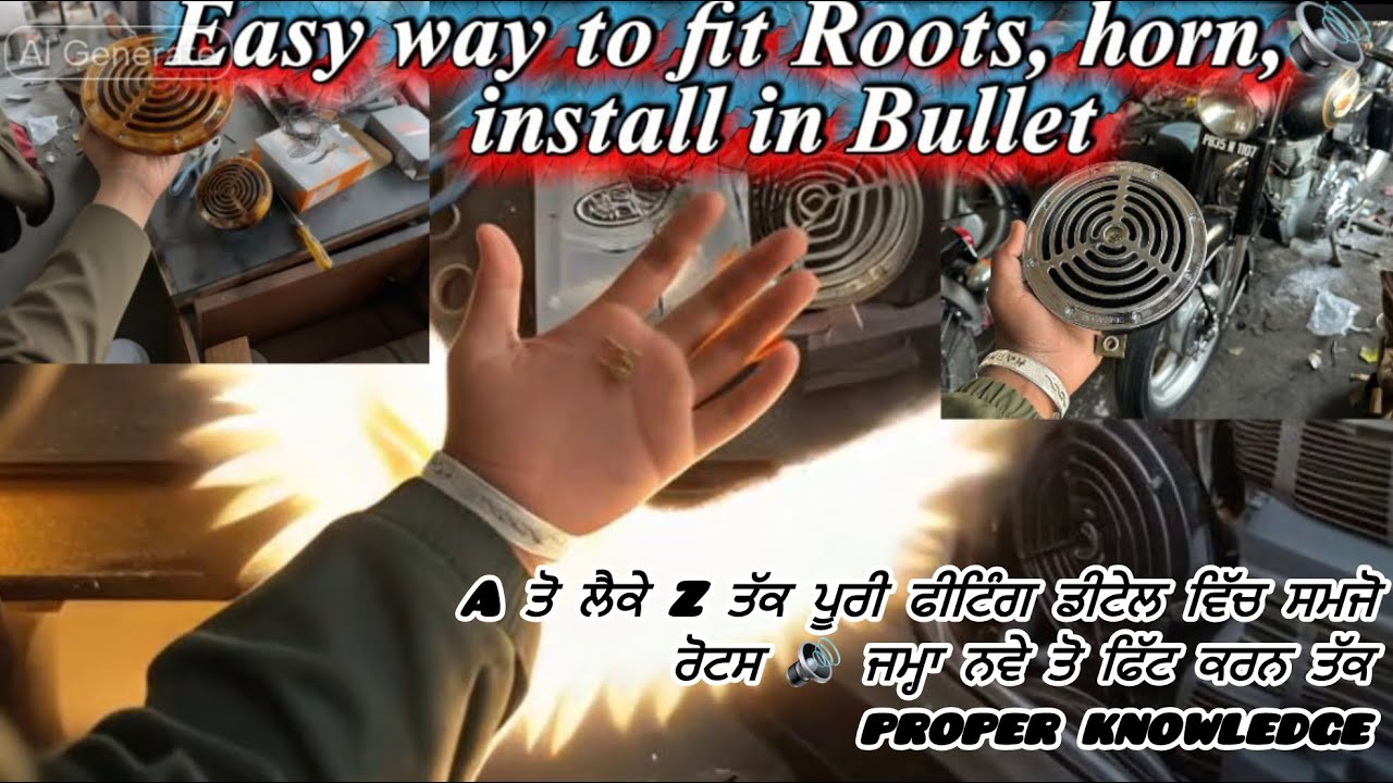 Roots horn install￼ in Bullet full detail video 