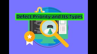 Defect Priority | Software Testing | Follow up video from Defect Severity | Interview Question!!!!