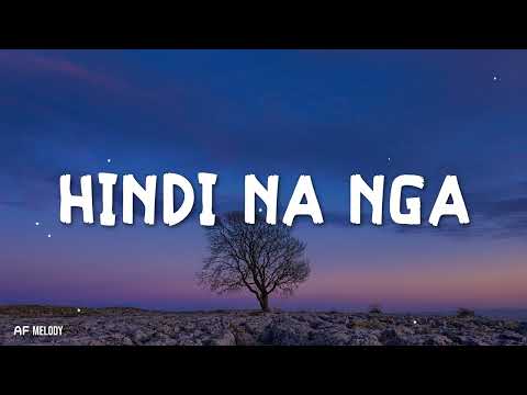 Hindi Na Nga - This Band (Lyrics)