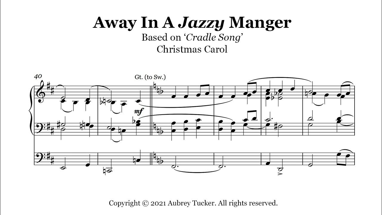 Organ Away In A Jazzy Manger based on 'Cradle Song' Christmas Carol