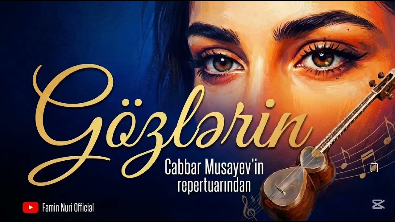 Gözlərin - Cabbar Musayev'in repertuarından Remix versiya 2026