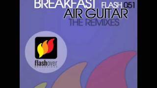 Breakfast - Air Guitar (Javier & Roberto Remix) [HQ]