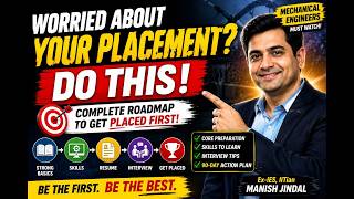 Worried About Your Placement? Do This! Complete Roadmap to Get Placed First!!! #Mechanical