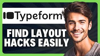 How to Explore Alternative User Layout Tricks via the Help Area in Typeform in 2026