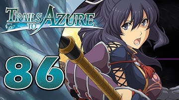 Resistance | Trails to Azure - Part 86 (100% Playthrough)
