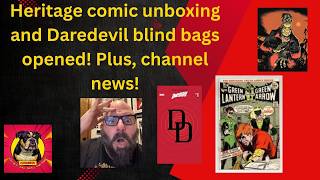 Heritage comic unboxing and Daredevil blind bags opened!  Plus, channel news!