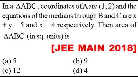 In a \[\Delta ABC\], coordinates of A are (1, 2) equations medians through BandC x + y = 5 and x = 4