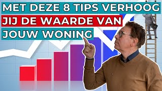 8 zaken die de waarde van je huis verhogen