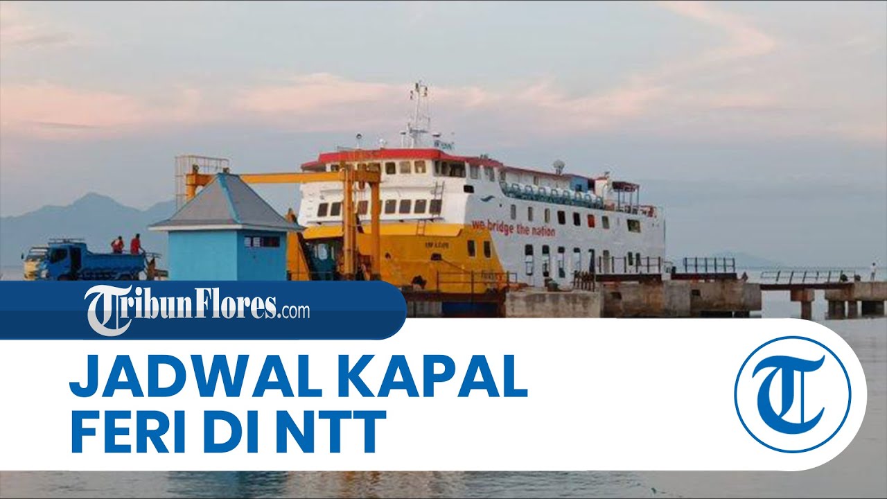 Jadwal Kapal Feri di NTT Kamis 7 September 2023, Rute KMP Ranaka Kupang-Aimere-Waingapu Jam 11 Siang