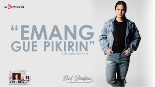 Dul Jaelani - Emang Gue Pikirin (  Studio Video )