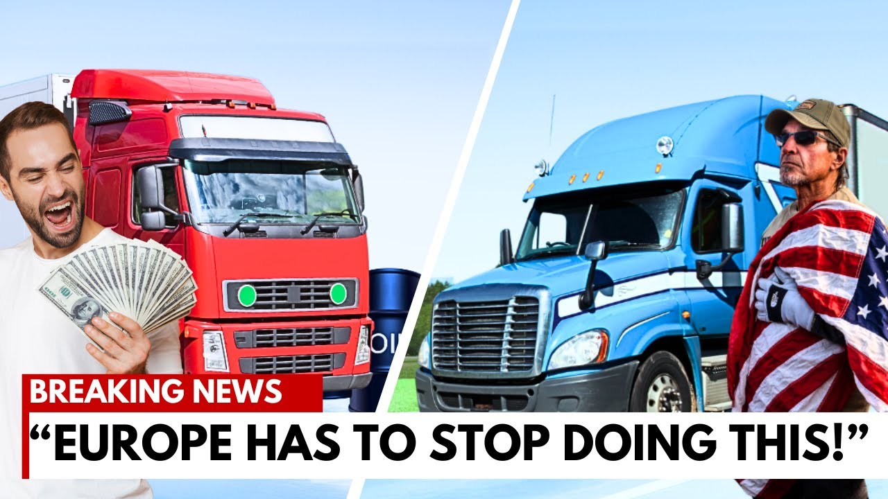 European Trucking Is KILLING OFF The American Trucking Industry - YouTube
