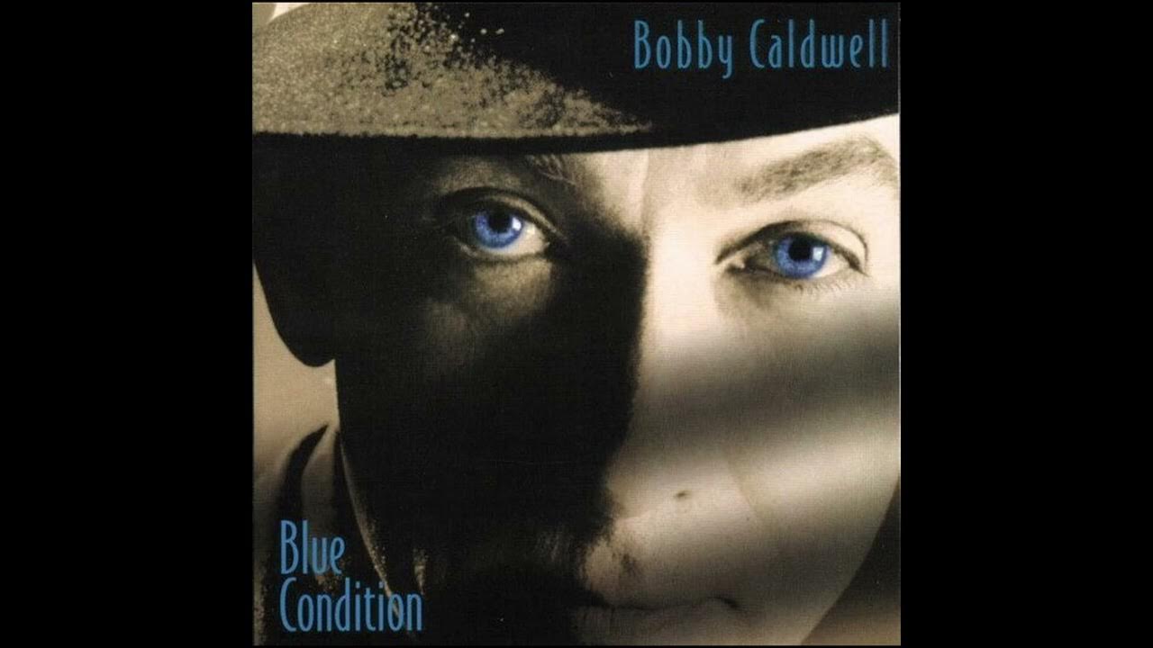 Bobby Caldwell - Smile Bobby Caldwell - Smile