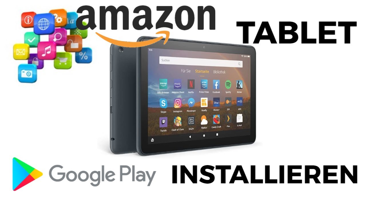 Google playstore auf amazon tablet installieren youtube