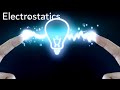 Electrostatics intro and how electric force is responsible for the stability of an atom.