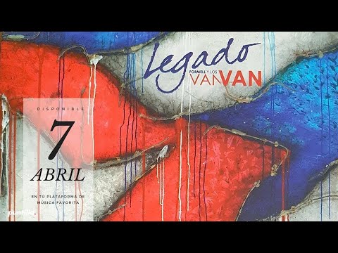 Los Van Van - Legado - Qué pena