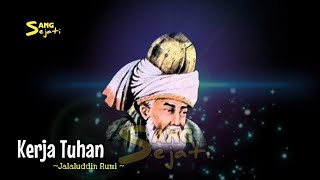 Ngaji Tasawuf || Memahami Cara Kerja ilmu Ketuhanan | Rumi