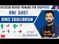 ONE SHOT - Ionic Equilibrium | JEE Main 2021 | Refocus-Revise-Reward 🏆 | Luv Mehan Sir | Vedantu JEE