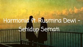 Harmonia ft. Rusmina Dewi - Sehidup Semati (Piano Cover) KARAOKE