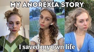 My Anorexia Story and how i saved my own life