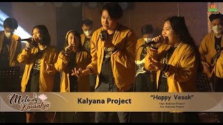 Kalyana Project  Happy Vesak virtual Concert